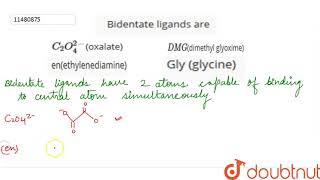 Bidentate ligands are [upl. by Eelaras]