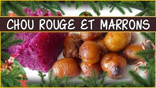 Recette du chou rouge et marrons caramélisés [upl. by Aalst748]