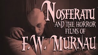 The Horror Films of FW Murnau Nosferatu Phantom The Haunted Castle and Faust [upl. by Otaner]