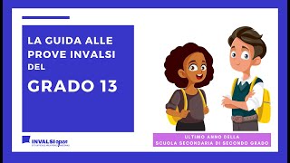 La guida alle Prove INVALSI del grado 13 [upl. by Muriah]