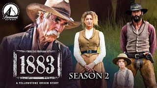 Everything We Know About 1883 Season 2 [upl. by Atimad]