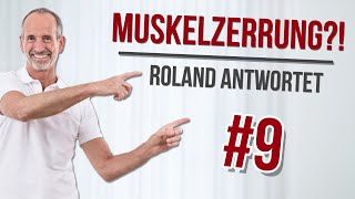 MUSKELZERRUNG  was hilft wirklich Roland antwortet 9 [upl. by Vitoria]