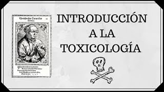 Introducción a la toxicología [upl. by Neral]