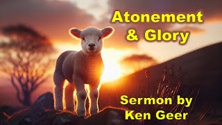 Colfax AoG Oct 13  Atonement and Glory [upl. by Marciano]