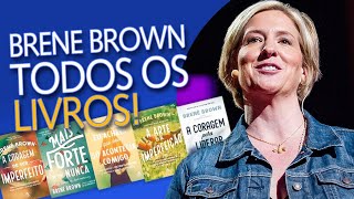 TODOS OS LIVROS DA BRENE BROWN NO BRASIL 5 ótimas indicações para MUDAR SUA VIDA [upl. by Castera]