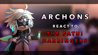 Archons react to the Fatui Harbingers  1  RoseGacha [upl. by Eliezer]