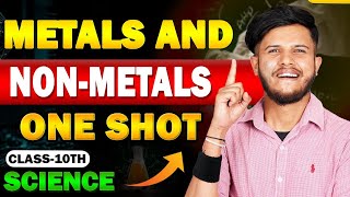 Metals and Non Metals Class 10 Science  Metals amp Non Metals Class Full Chapter [upl. by Kimmy]