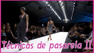 Técnicas de Pasarela  Intermedio  Modelaje [upl. by Nedda216]