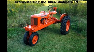 Crankstarting the AllisChalmers RC [upl. by Gnanmos]