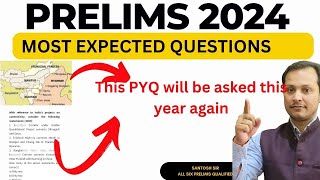 Most Important Questions for Prelims 2024 iasprelims2024 [upl. by Rehpotsrhc]