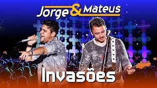 Jorge amp Mateus  Invasões  DVD Ao Vivo em Jurerê  Clipe Oficial [upl. by Ttenaj]