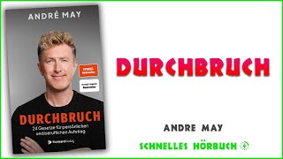 Durchbruch  André May hörbuch kostenlos [upl. by Melina111]