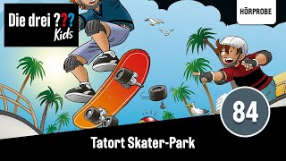 Die drei  Kids  Folge 84 Tatort SkaterPark  Hörspiel [upl. by Elianora]