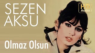 Sezen Aksu  Olmaz Olsun Official Audio [upl. by Meerek]