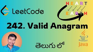 LeetCode Valid Anagram  Java Solution  తెలుగు క్లియర్ ఎక్స్ప్లనేషన్  Coding Interview Questions [upl. by Duax]