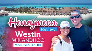 Dream Honeymoon at Westin Maldives Miriandhoo Resort What you need to know [upl. by Ahsaf]