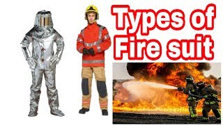 Fire protective clothing  types of fire suit  Fire suit details in hindi safety Management study [upl. by Eeclehc]