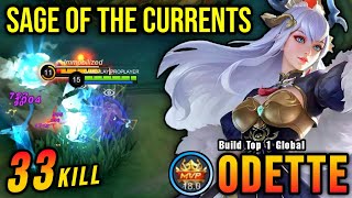 33 Kills Odette New Skin Sage of the Currents  Build Top 1 Global Odette  MLBB [upl. by Rosella]