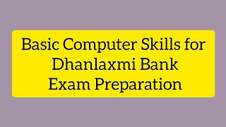 Basic Computer Skills for Dhanlaxmi Bank Exam Preparation dhanlaxmi competitiveexams bankexam [upl. by Nanoc]