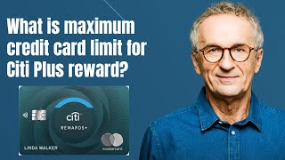 What is maximum credit card limit for Citi Plus reward [upl. by Licko185]