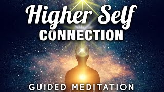 HIGHER SELF Connection Meditation Connect Communicate amp Receive Healing from Your Higher Self [upl. by Edmon]