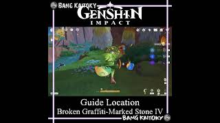 Broken GraffitiMarked Stone 4  Natlan Guide Location  Genshin Impact [upl. by Ettenoj15]