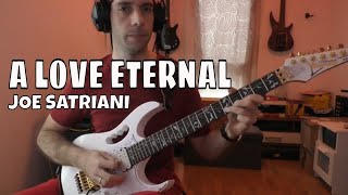 Joe Satriani  A Love Eternal guitar cover [upl. by Lombard]