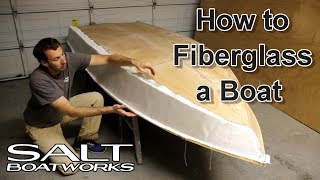 How to Fiberglass a Boat  How to Build a Boat Part 7 [upl. by Spark679]