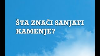 Sanjarica  Sanovnik  Šta znači sanjati Kamenje [upl. by Alethia489]