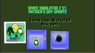 Brand New St Patricks Day update  Space Simulator 2 [upl. by Enilec]