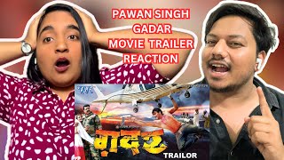 Pawan Singh Gadar Movie Trailer Reaction Pawan Singh Superhit Bhojpuri Movie powerstar ReyAnisha [upl. by Penelope]