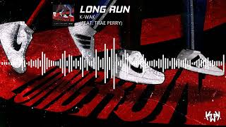 KWAK  Long Run ft Trae Perry Official Audio kidwithakalling traeperry [upl. by Wilton164]