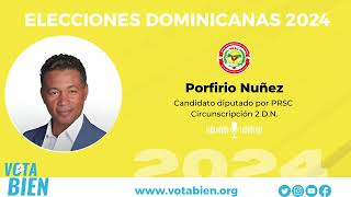 Entrevista a Porfirio Núñez Candidato a Diputado del Distrito Nacional C2 Vota Bien [upl. by Arvind146]