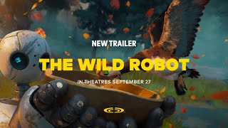 The Wild Robot 2024  New Trailer  Cineplex [upl. by Maiga748]