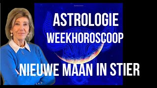 ASTROLOGIE WEEKHOROSCOOP 4 TOT 11 MEI 2024 8 MEI 2024 STAAT DE NIEUWE MAAN IN STIER [upl. by Ivzt]