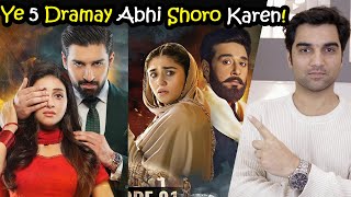 5 New Pakistani Dramas To Start Right Now In 2024  MR NOMAN ALEEM  HAR PAL GEO  ARY DIGITAL [upl. by Ahtabbat]