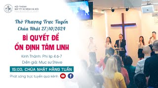 🔴Thờ Phượng Trực Tuyến  Chúa Nhật 27102024 [upl. by Ardeid]