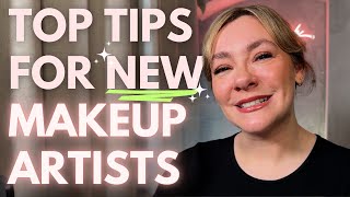 TOP TIPS FOR NEW MAKEUP ARTISTS [upl. by Notnirt]