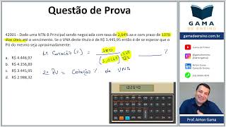 QUESTÃO 42001  PRECIFICAÇÃO DE NTNB PRINCIPAL CEA AI ANCORD [upl. by Uis]