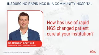 How has use of rapid NGS changed patient care at your institution [upl. by Asusej]