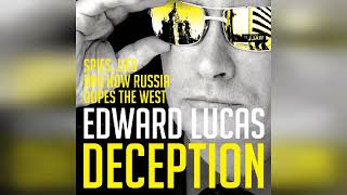 Review Deception The Untold Story of EastWest Espionage Today  by Edward Lucas [upl. by Nore]