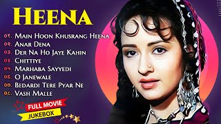 Heena Movie All song  Heena  💞Full Hd Video Song  Rishi Kapoor❤️Lata Mangeshkar Melody Songs 💞 [upl. by Nikral]