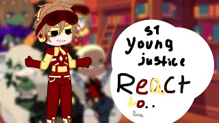 S1 Young Justice react to  gcrv  wally west  kid flash  spida [upl. by Aietal]