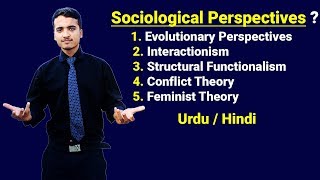 Five Major Sociological Perspectives  Urdu  Hindi [upl. by Baskett]