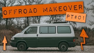 Offroad Makeover Pt01  Unser VW T4 bekommt den Allrad Look [upl. by Amla]