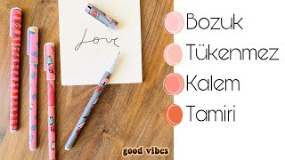 YAZMAYAN TÜKENMEZ KALEM TAMİRİ 🖍😎 BROKEN PENS REPAIR [upl. by Asillam]