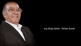 Iraj Khaje Amiri  Pirhen Sureti with lyrics in Latin alphabet [upl. by Ursal]