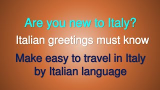 learn italian greetings  easy italian [upl. by Amer]