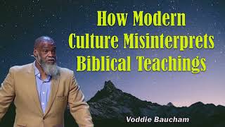 Voddie Baucham Sermons 2024  How Modern Culture Misinterprets Biblical Teachings [upl. by Mathi]