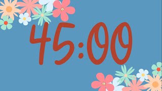 45 Minute Cute Spring Flower Classroom Timer No Music Fun Synth Alarm at End [upl. by Mylor350]